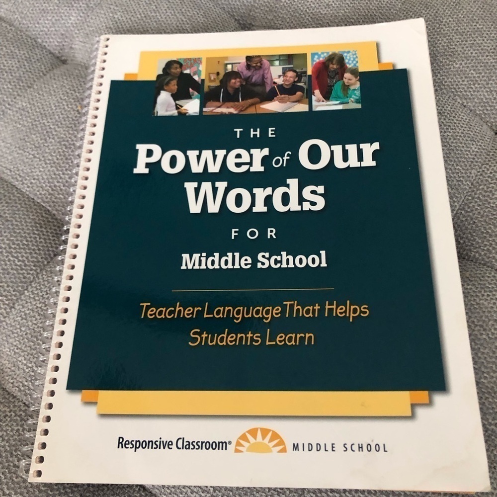Responsive Classroom The Power of Our Words for Middle school spiral book